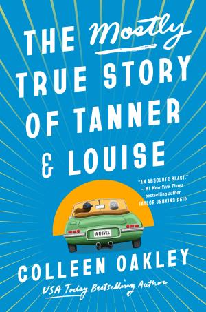 The Mostly True Story of Tanner & Louise PDF Download