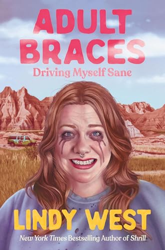 Adult Braces: Driving Myself Sane PDF Download