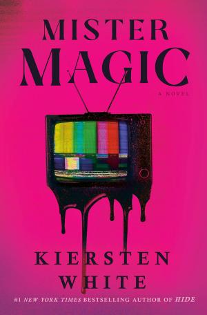 Mister Magic by Kiersten White PDF Download