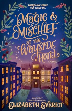 Magic and Mischief at the Wayside Hotel PDF Download
