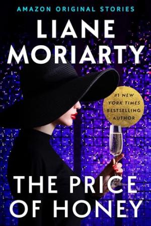 The Price of Honey (Deadly Ambition #1) PDF Download