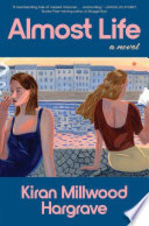 Almost Life by Kiran Millwood Hargrave PDF Download