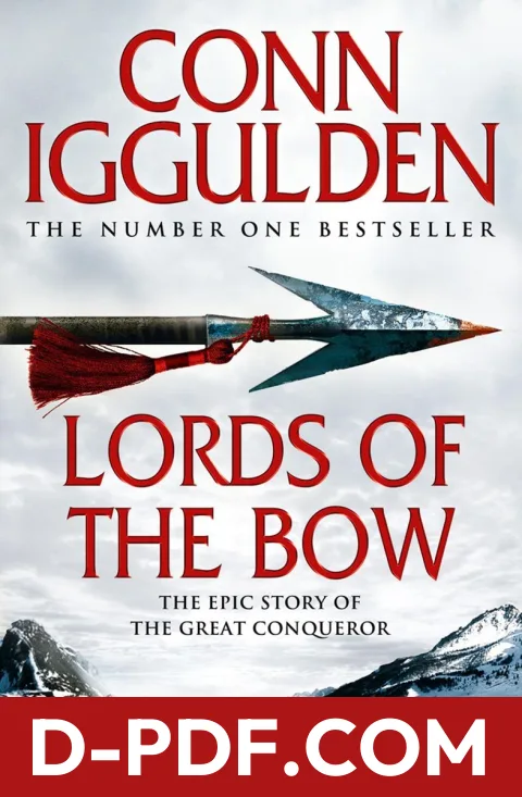 Lords of the Bow by Conn Iggulden book cover