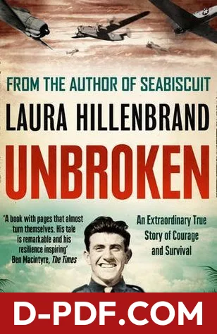 Unbroken: An Extraordinary True Story of Courage and Survival by Laura Hillenbrand book cover
