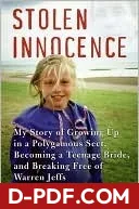 Stolen Innocence: My Story of Growing Up in a Polygamist Sect, Becoming a Teenage Bride, and Breaking Free of Warren Jeffs by Elissa Wall book cover