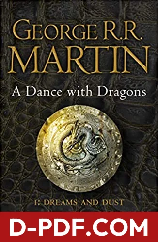 A Dance with Dragons: Dreams and Dust by George R.R. Martin book cover