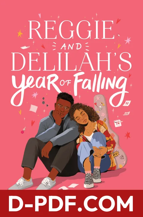 Reggie and Delilah's Year of Falling: A dual-POV YA rom-com where a guarded punk-band singer and a secretive Blerd Dungeon Master keep meeting on holidays by Elise Bryant book cover