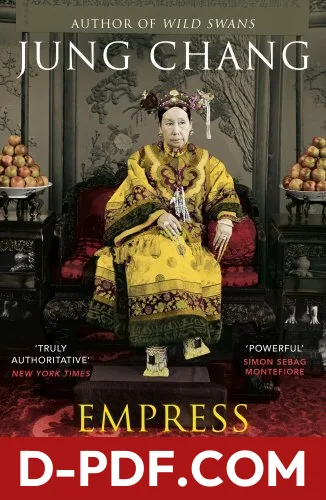 Empress Dowager Cixi: The Concubine Who Launched Modern China by Jung Chang book cover