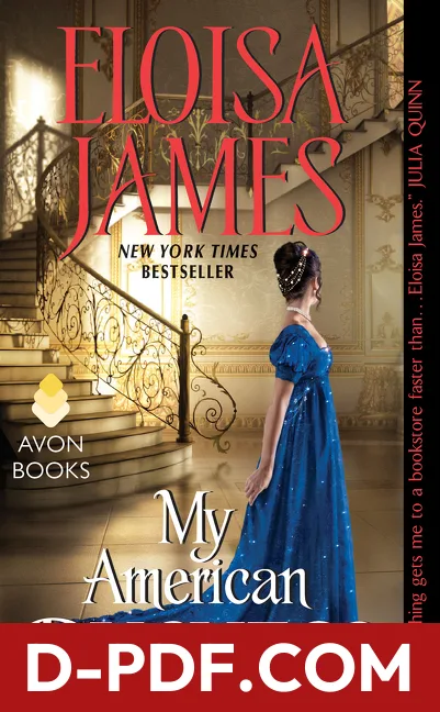 My American Duchess: A Historical Romance of a Jilted Bride, an Arrogant Duke, and Second Chances at Love by Eloisa James book cover