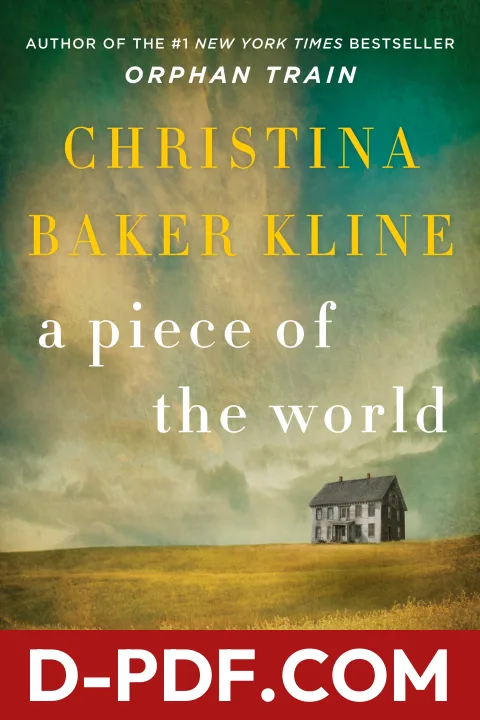 A Piece of the World by Christina Baker Kline book cover