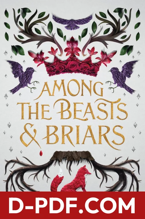 Among the Beasts & Briars by Ashley Poston book cover