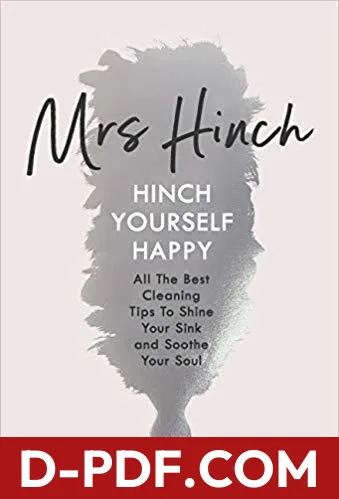 Hinch Yourself Happy: All The Best Cleaning Tips To Shine Your Sink And Soothe Your Soul by Mrs. Hinch book cover