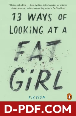 13 Ways of Looking at a Fat Girl by Mona Awad book cover