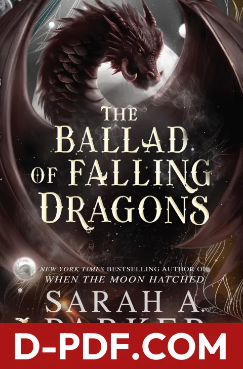 The Ballad of Falling Dragons by Sarah A. Parker book cover