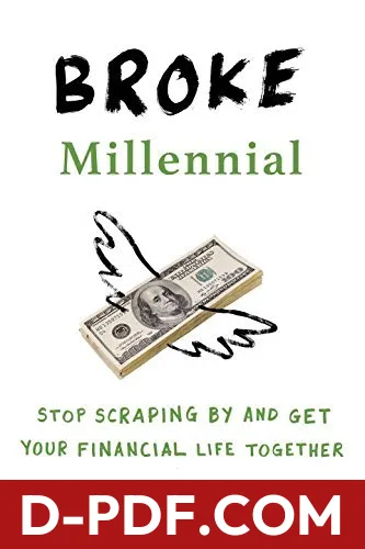 Broke Millennial: Stop Scraping By and Get Your Financial Life Together by Erin Lowry book cover