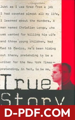 True Story: Murder, Memoir, Mea Culpa by Michael Finkel book cover