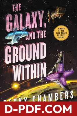The Galaxy, and the Ground Within by Becky Chambers book cover