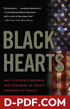 Black Hearts: One Platoon's Descent into Madness in Iraq's Triangle of Death by Jim Frederick book cover