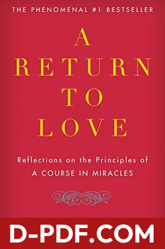 A Return to Love: Reflections on the Principles of "A Course in Miracles" by Marianne Williamson book cover