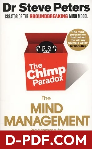 The Chimp Paradox: How Our Impulses and Emotions Can Determine Success and Happiness and How We Can Control Them by Steve Peters book cover