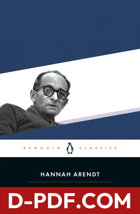 Eichmann in Jerusalem: A Report on the Banality of Evil by Hannah Arendt book cover