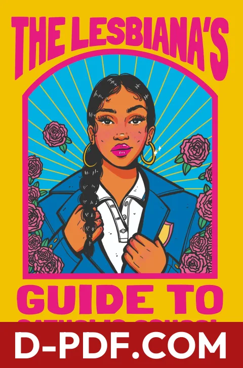 The Lesbiana's Guide to Catholic School by Sonora Reyes book cover