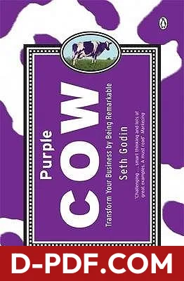 Purple Cow: Transform Your Business by Being Remarkable by Seth Godin book cover
