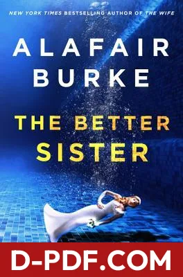 The Better Sister by Alafair Burke book cover