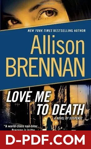 Love Me to Death by Allison Brennan book cover