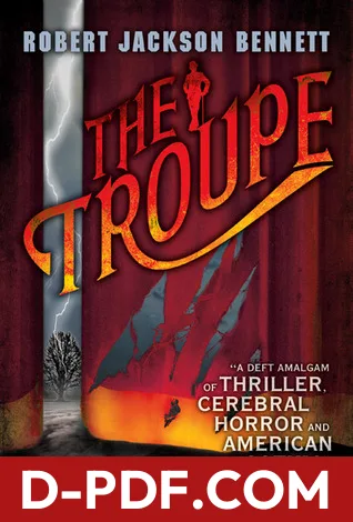 The Troupe by Robert Jackson Bennett book cover