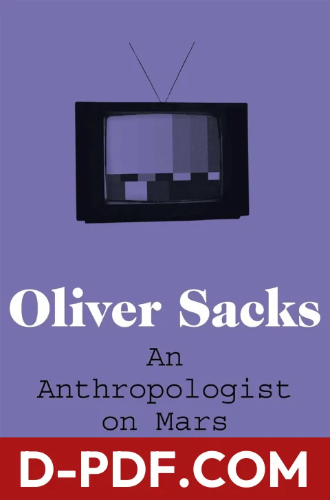 An Anthropologist on Mars: Seven Paradoxical Tales by Oliver Sacks book cover