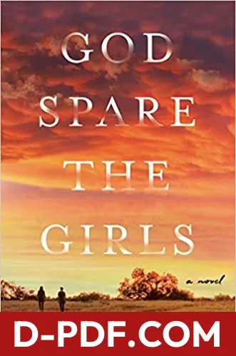 God Spare the Girls by Kelsey McKinney book cover