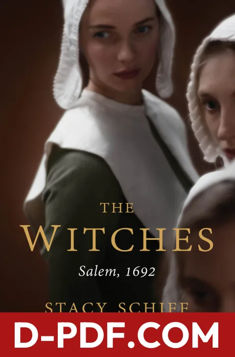 The Witches: Salem, 1692 by Stacy Schiff book cover