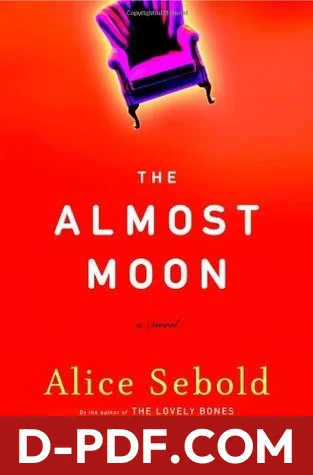 The Almost Moon by Alice Sebold book cover