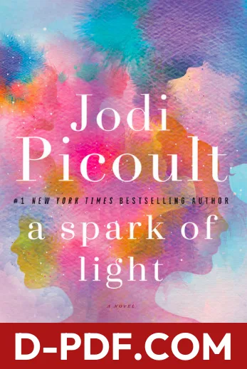 A Spark of Light by Jodi Picoult book cover