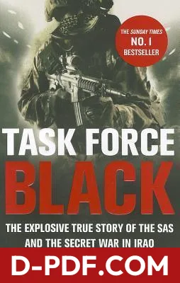 Task Force Black: The Explosive True Story of the SAS and the Secret War in Iraq by Mark Urban book cover