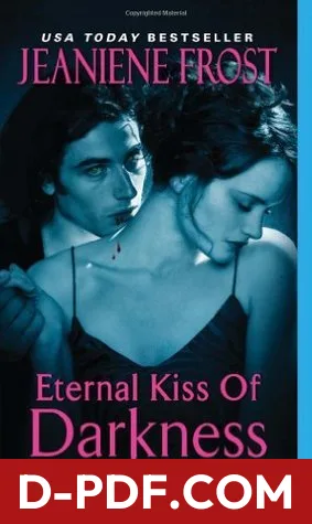 Eternal Kiss of Darkness by Jeaniene Frost book cover