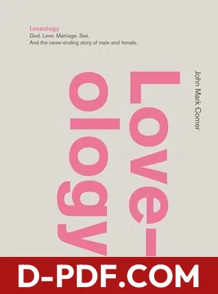 Loveology: God. Love. Marriage. Sex. And the Never-Ending Story of Male and Female. by John Mark Comer book cover