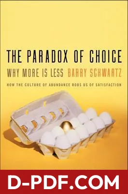 The Paradox of Choice: Why More Is Less by Barry Schwartz book cover
