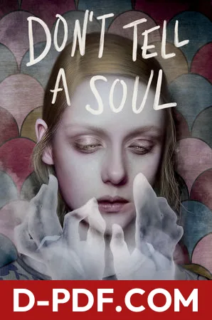 Don't Tell a Soul by Kirsten Miller book cover