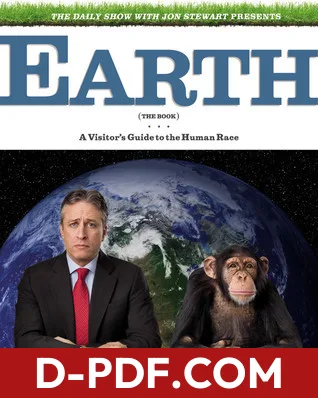 Earth (The Book): A Visitor's Guide to the Human Race by Jon Stewart book cover