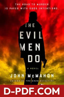 The Evil Men Do by John McMahon book cover