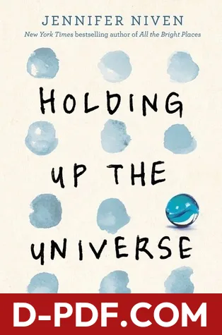 Holding Up the Universe by Jennifer Niven book cover