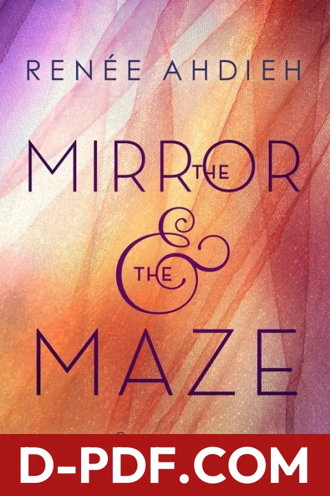 The Mirror and the Maze by Renée Ahdieh book cover