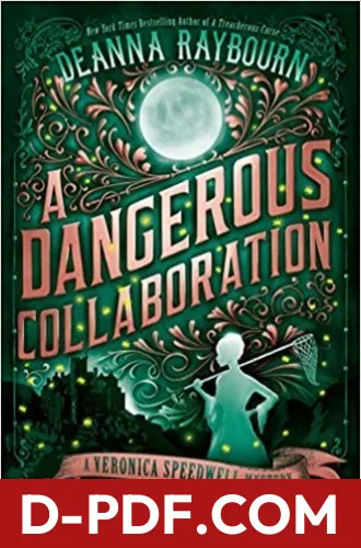 A Dangerous Collaboration by Deanna Raybourn book cover