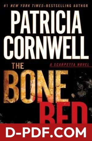 The Bone Bed by Patricia Cornwell book cover
