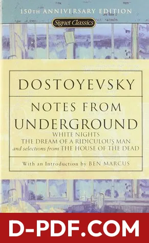 Notes from Underground, White Nights, The Dream of a Ridiculous Man, and Selections from The House of the Dead by Fyodor Dostoevsky book cover