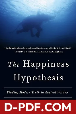 The Happiness Hypothesis: Finding Modern Truth in Ancient Wisdom by Jonathan Haidt book cover