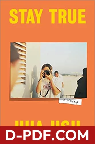 Stay True by Hua Hsu book cover
