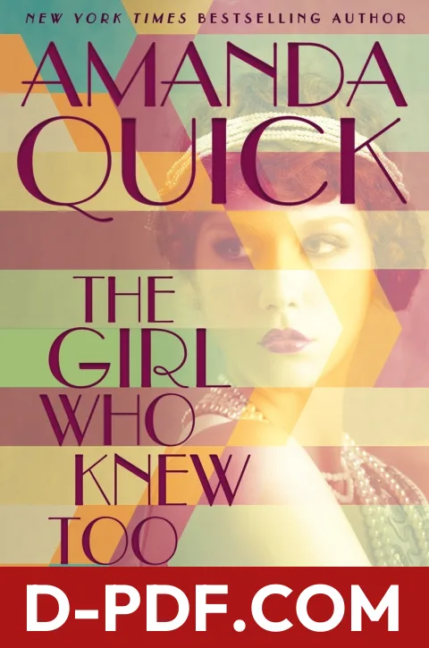 The Girl Who Knew Too Much by Amanda Quick book cover